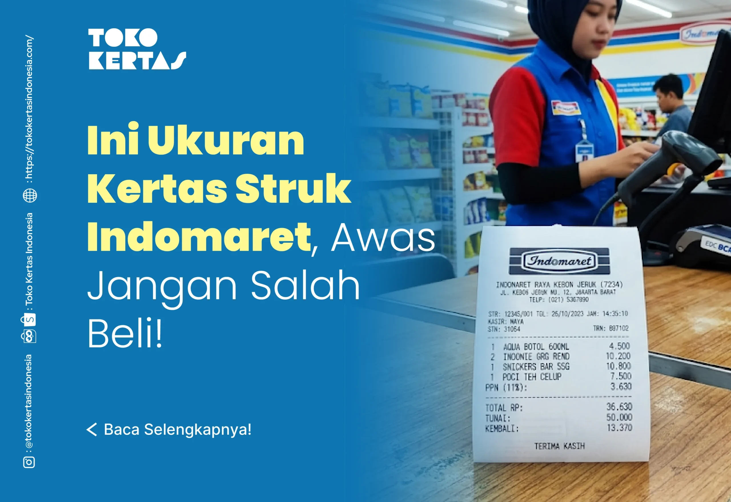 Ini Ukuran Kertas Struk Indomaret, Awas Jangan Salah Beli!