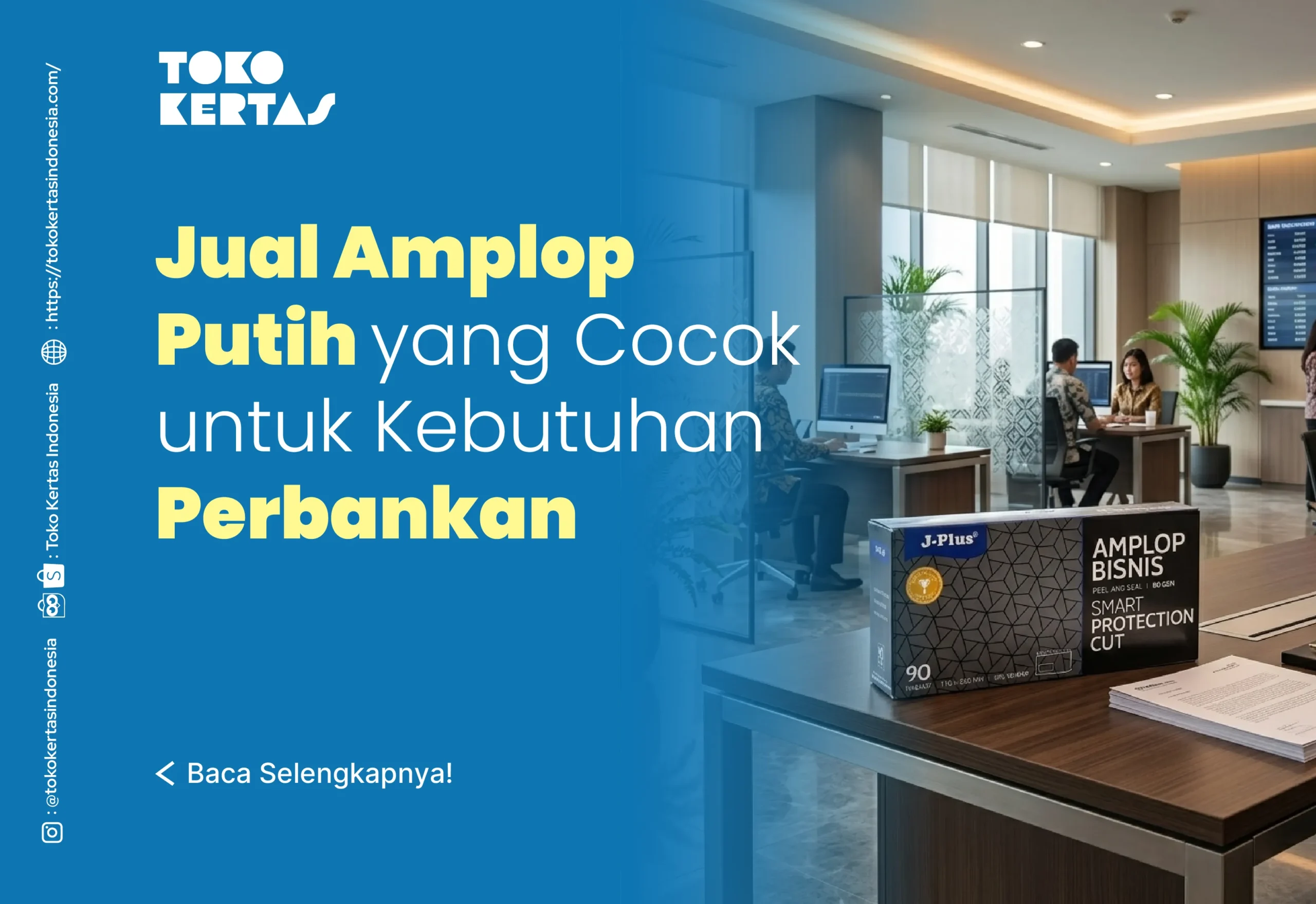 Jual Amplop Putih yang Cocok untuk Kebutuhan Perbankan