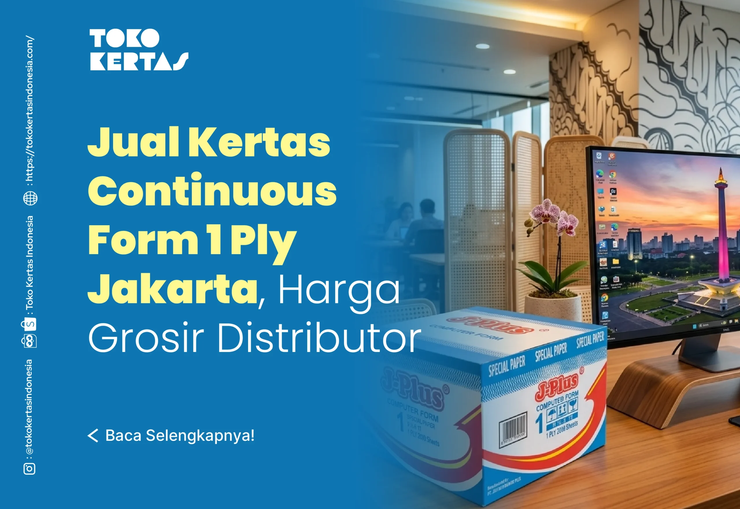 Jual Kertas Continuous Form 1 Ply Jakarta, Harga Grosir Distributor