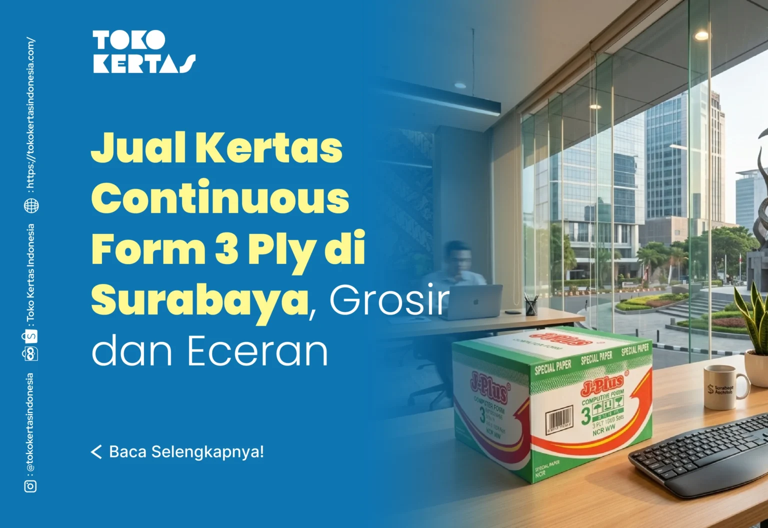 Jual Kertas Continuous Form 3 Ply di Surabaya, Grosir dan Eceran