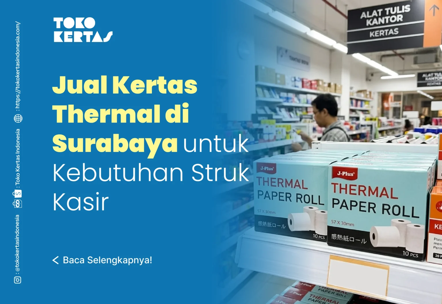 Jual Kertas Thermal di Surabaya untuk Kebutuhan Struk Kasir