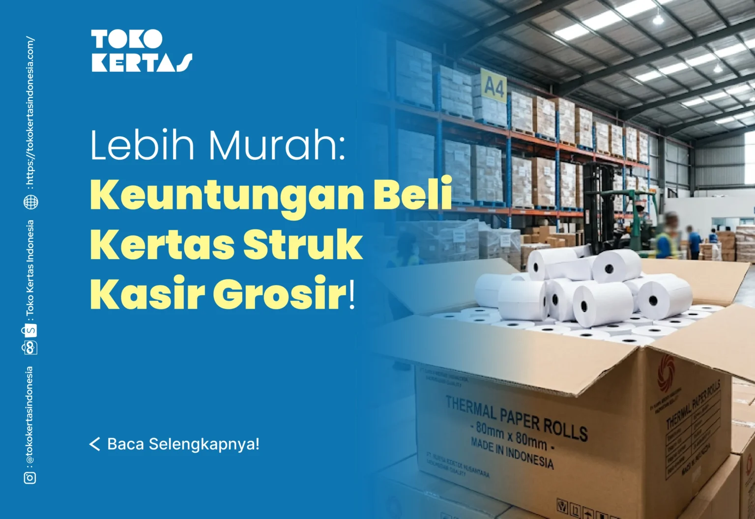 Lebih Murah: Keuntungan Beli Kertas Struk Kasir Grosir!