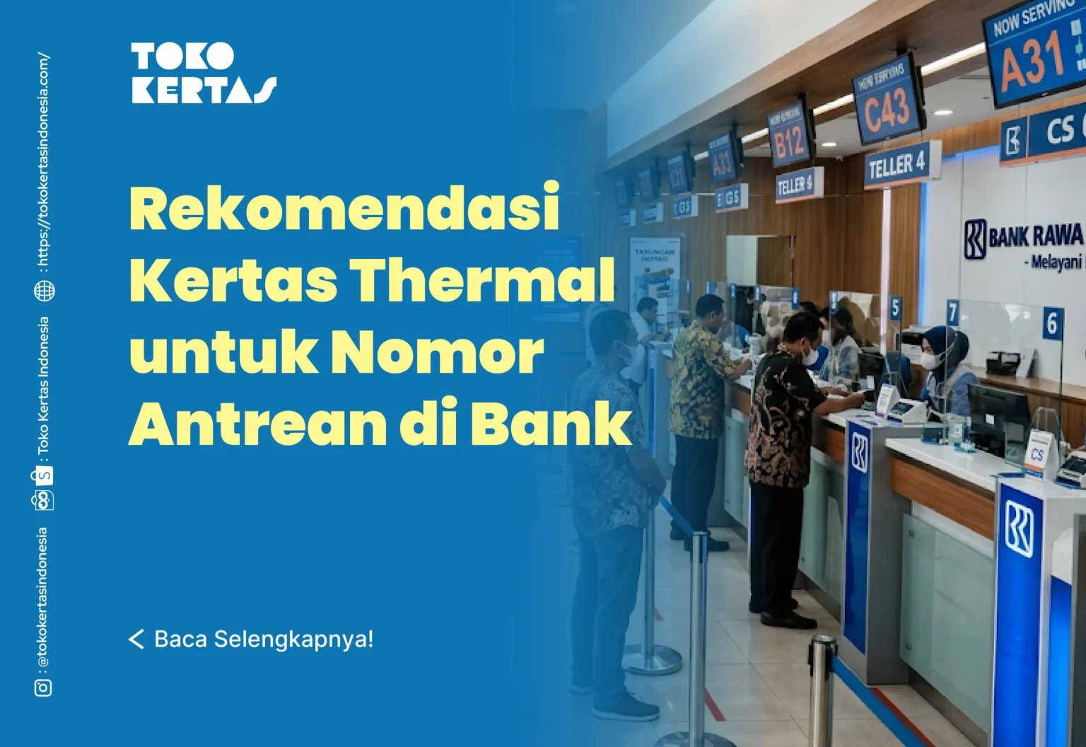 Rekomendasi Kertas Thermal untuk Nomor Antrean di Bank