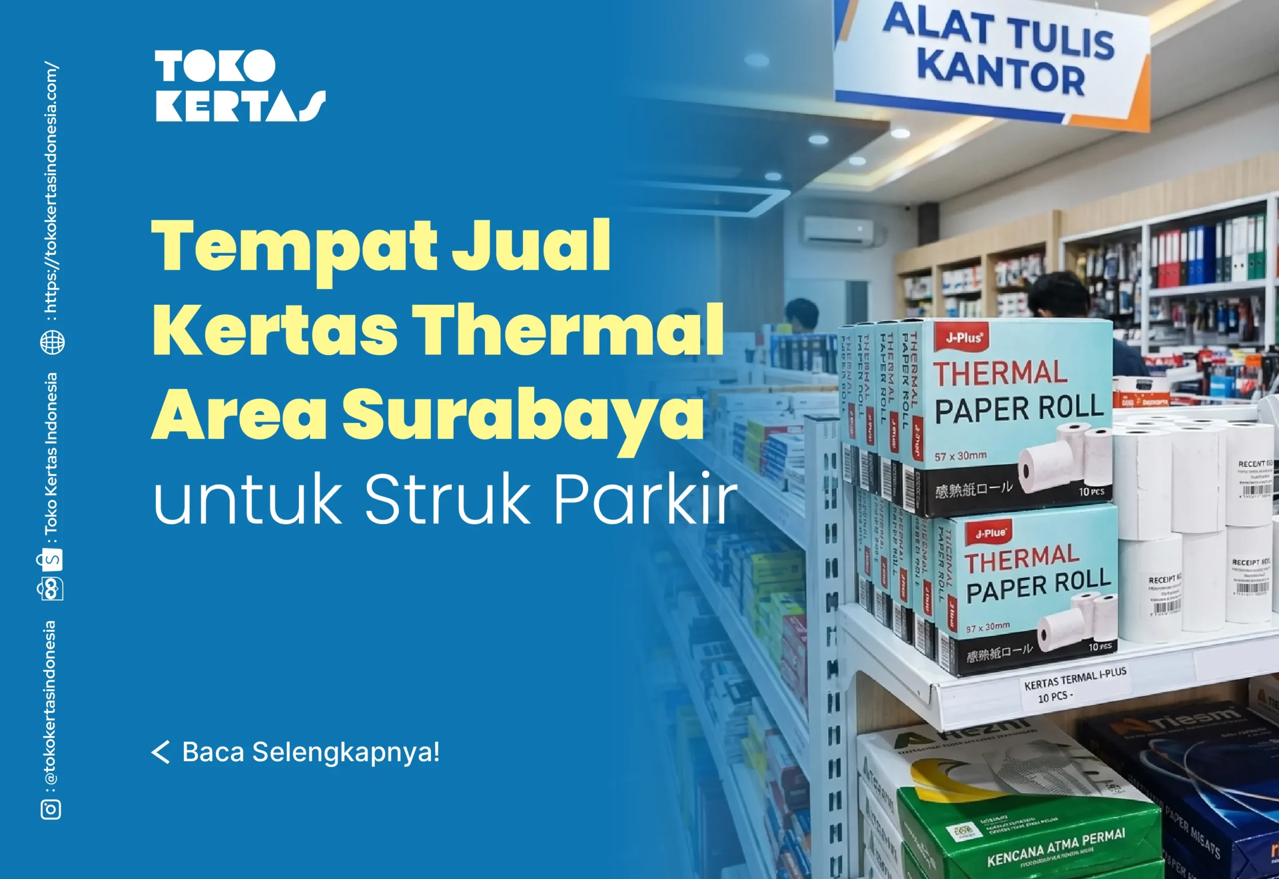 Tempat Jual Kertas Thermal Area Surabaya untuk Struk Parkir