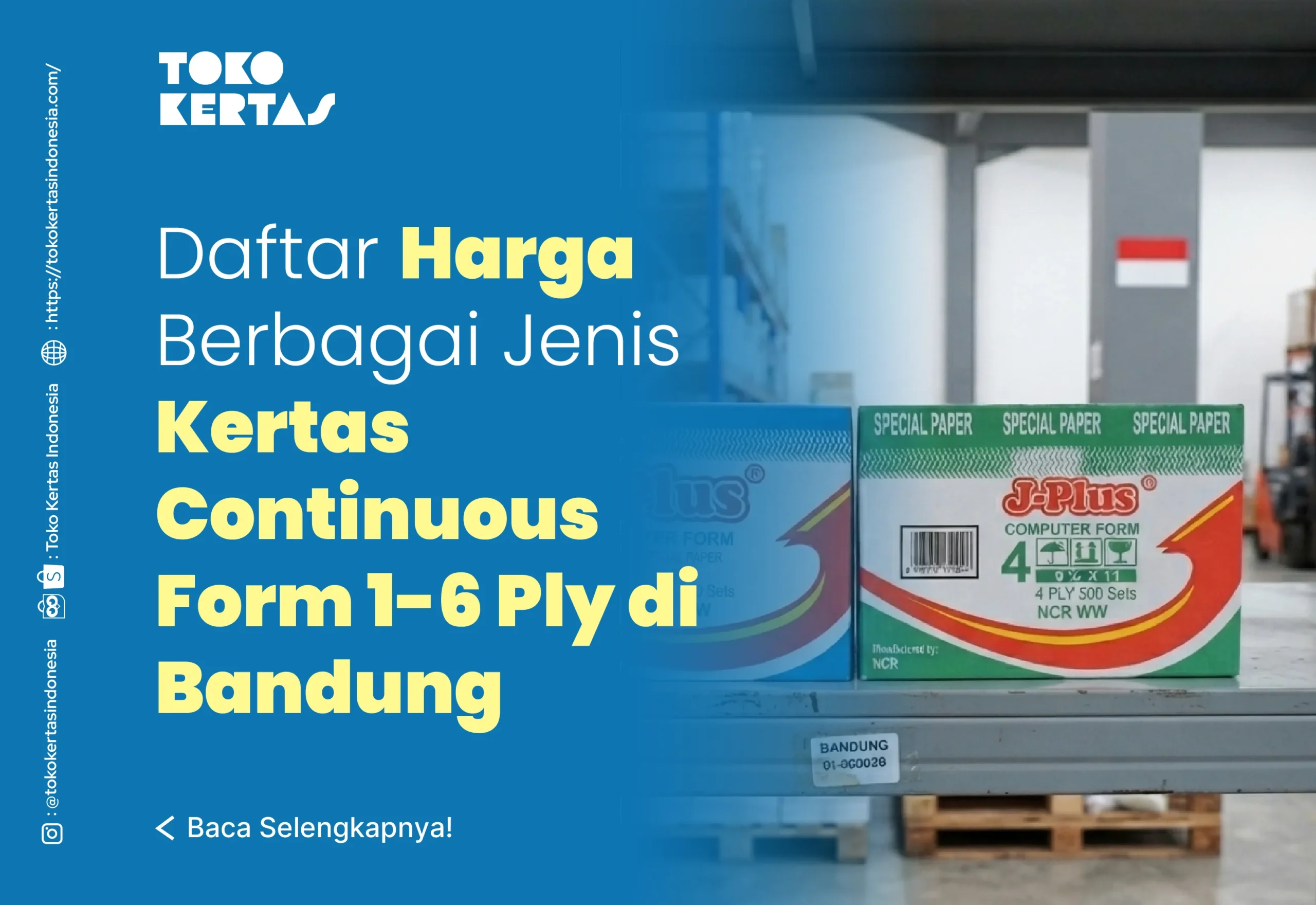 Daftar Harga Kertas Continuous Form 1-6 Ply di Bandung