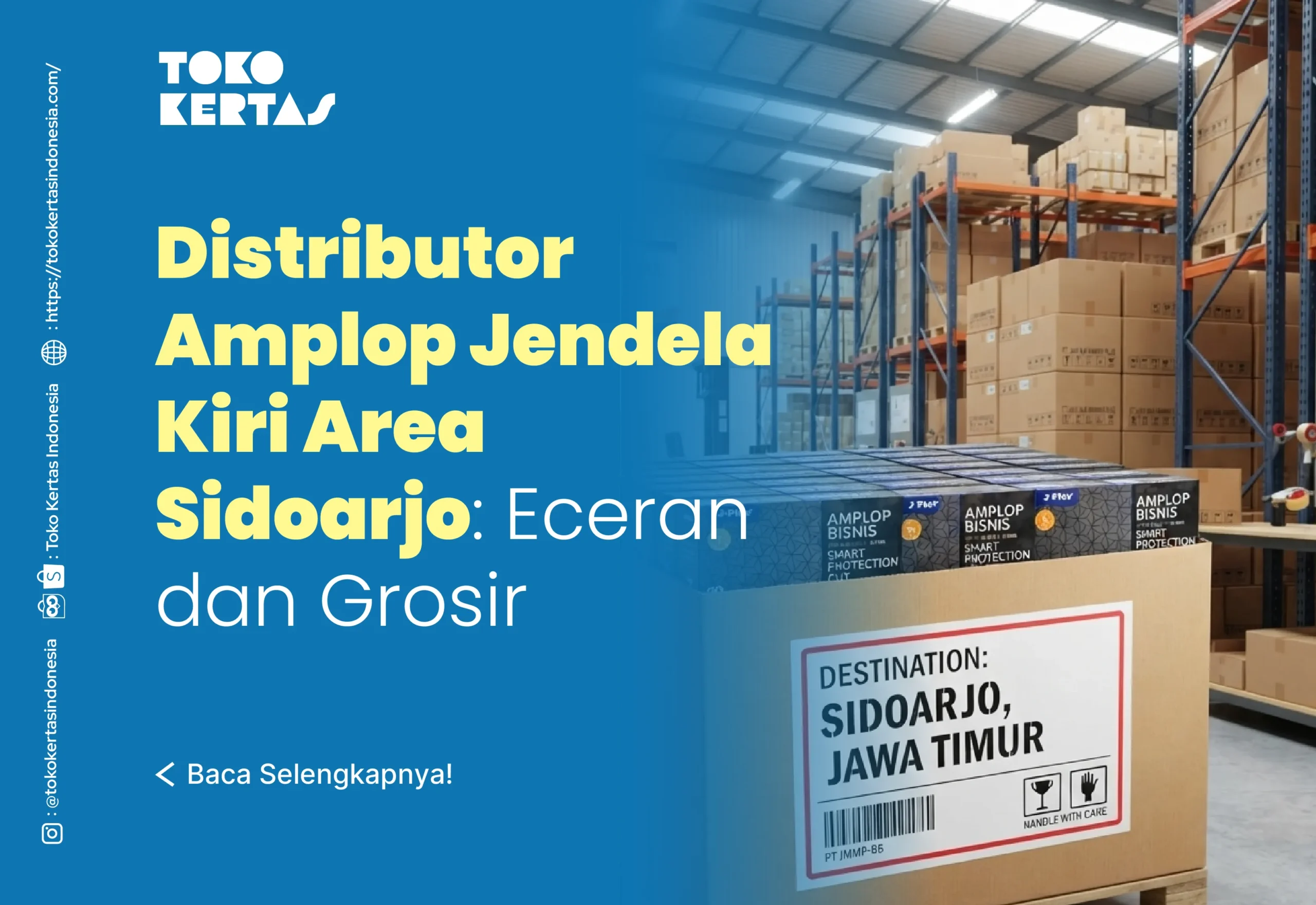 Distributor Amplop Jendela Kiri Area Sidoarjo: Eceran dan Grosir