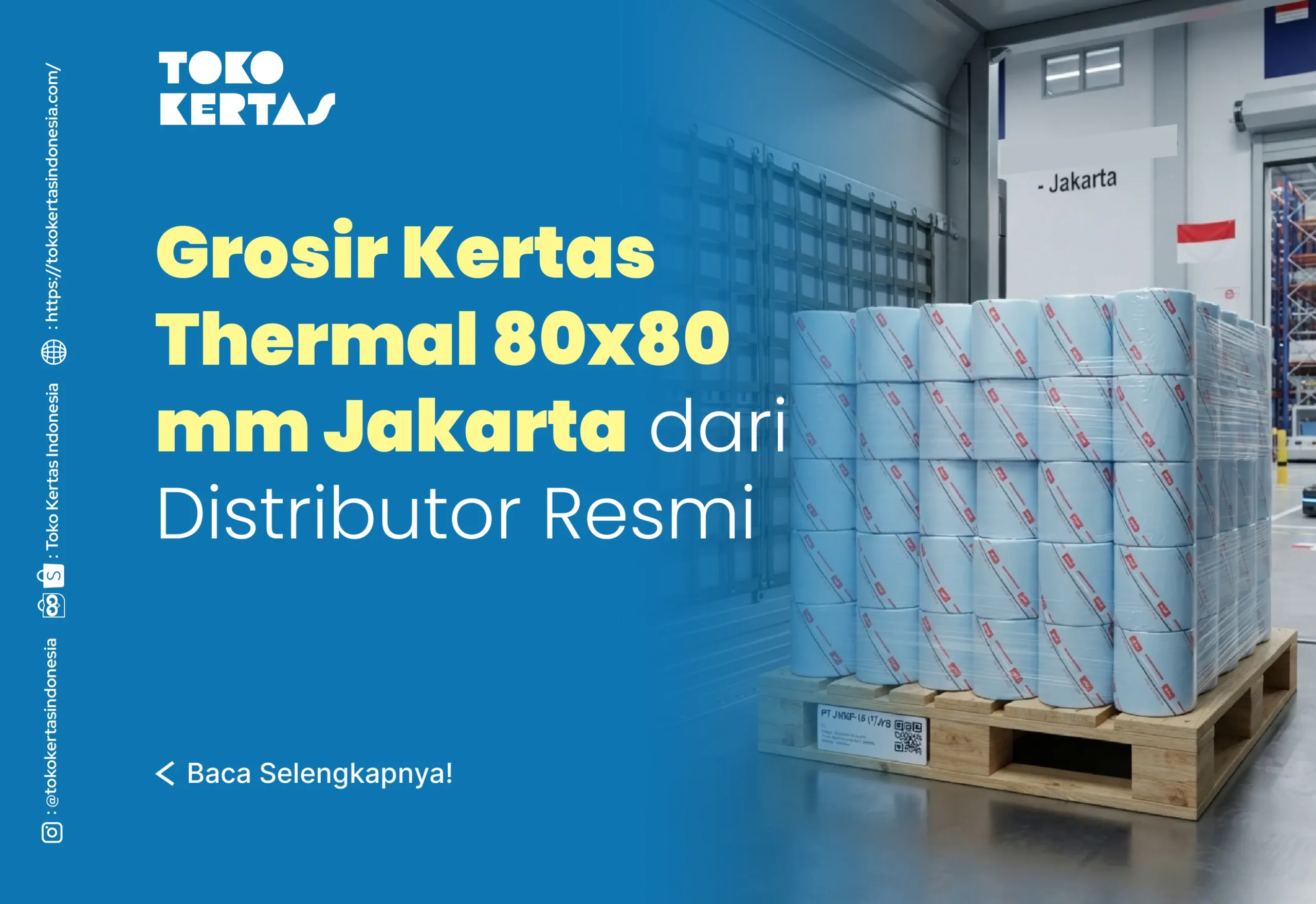 Grosir Kertas Thermal 80x80 mm Jakarta dari Distributor Resmi