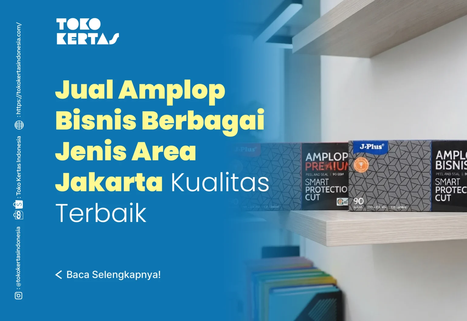 Jual Amplop Bisnis Berbagai Jenis Area Jakarta Kualitas Terbaik