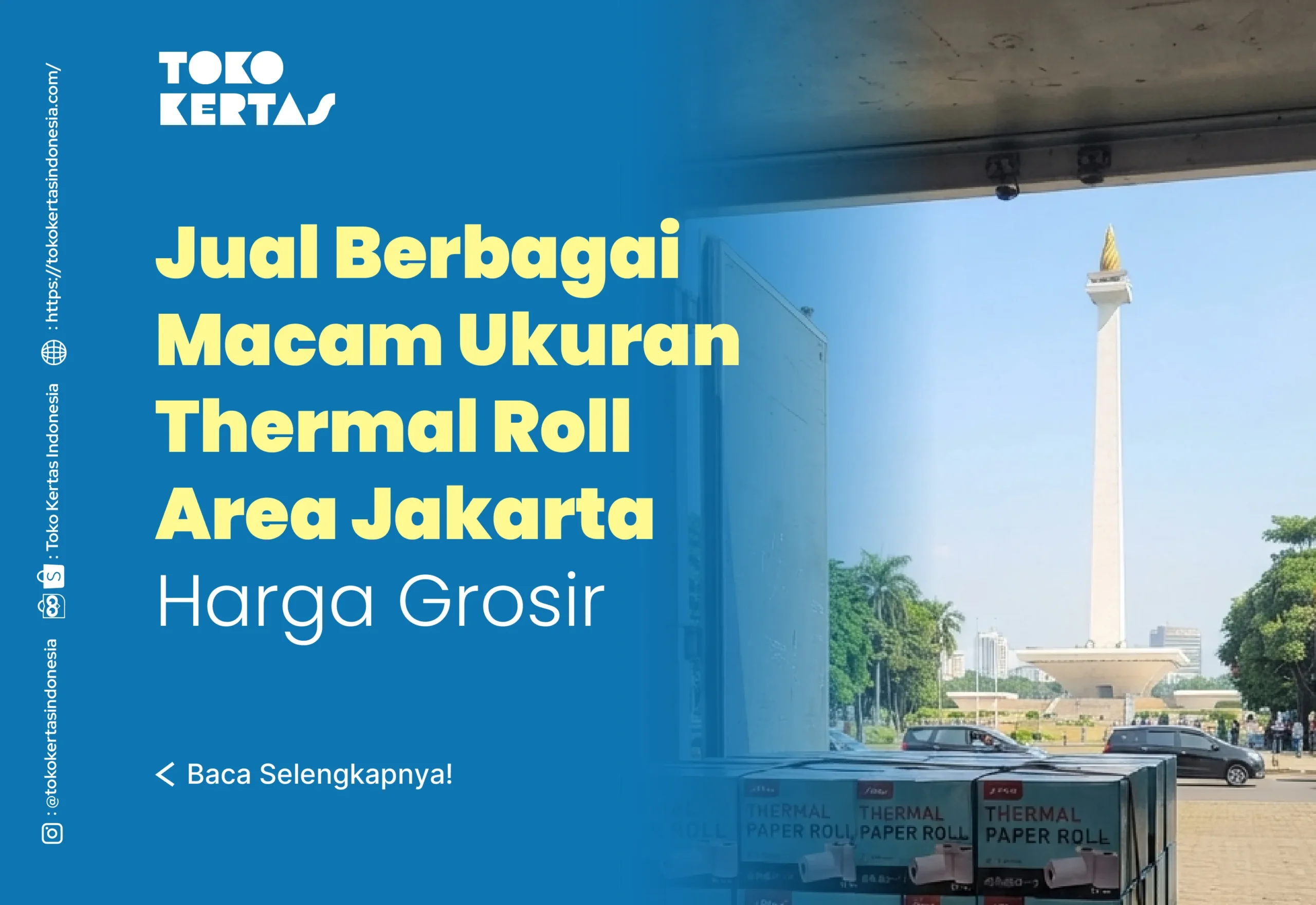 Jual Berbagai Macam Ukuran Thermal Roll Area Jakarta Harga Grosir