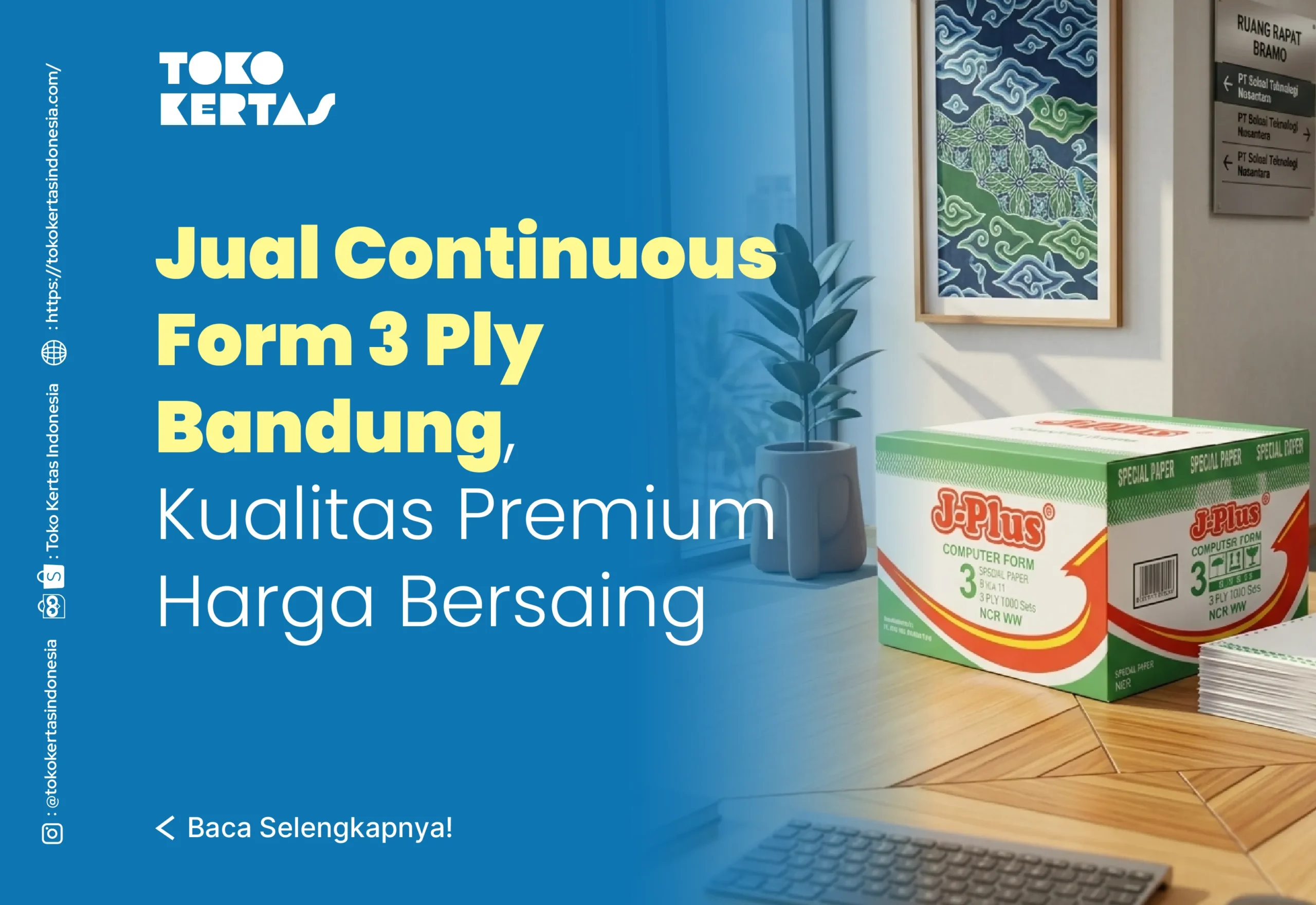 Jual Continuous Form 3 Ply Bandung, Kualitas Premium Harga Bersaing