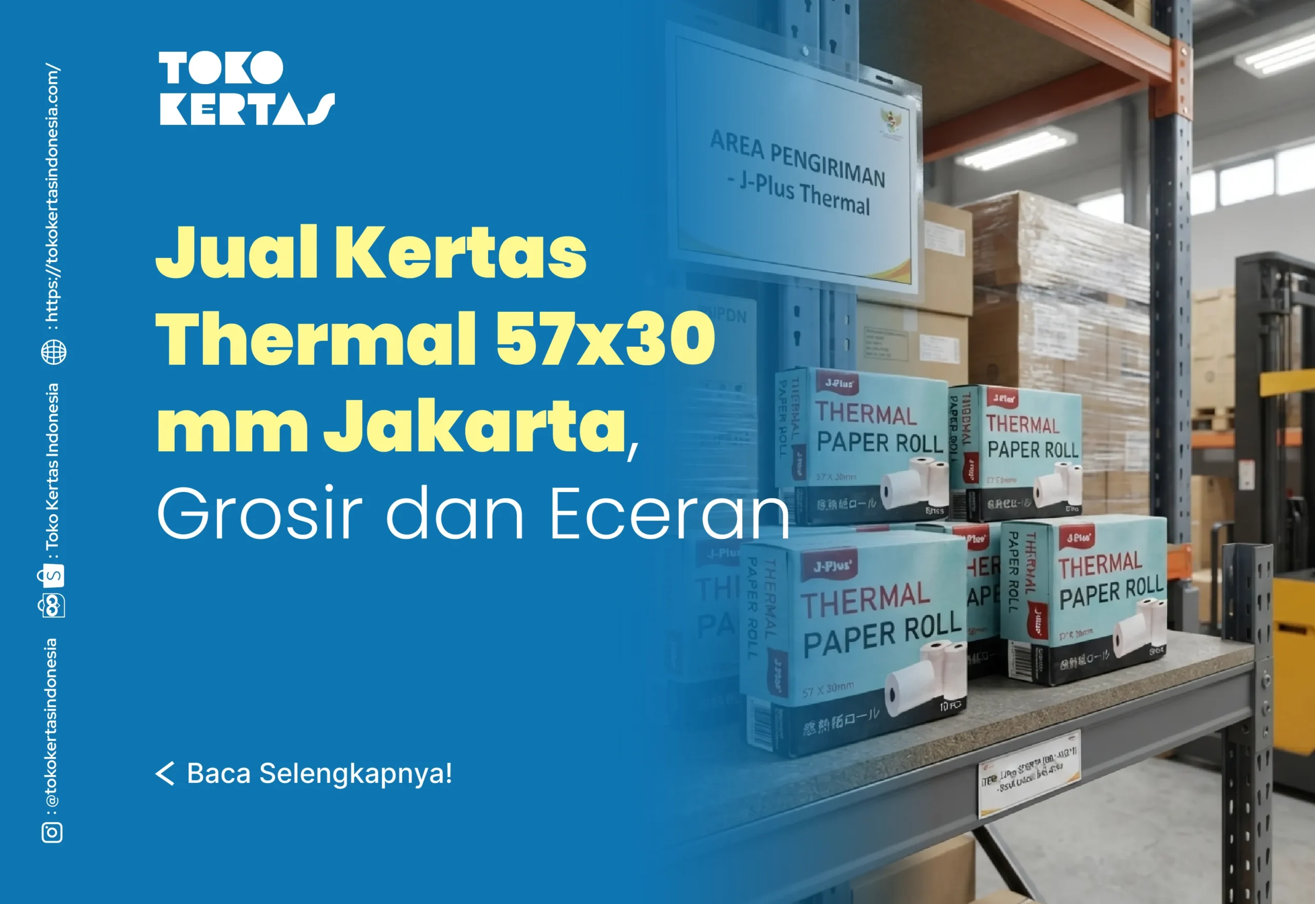 Jual Kertas Thermal 57x30 mm Jakarta, Grosir dan Eceran